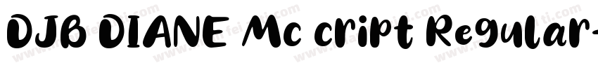 DJB DIANE Mc cript Regular字体转换